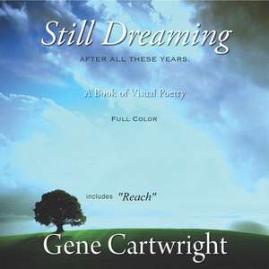 Still Dreaming de Gene Cartwright