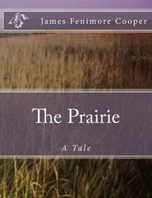 The Prairie de James Fenimore Cooper