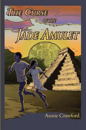 The Curse of the Jade Amulet de Anne M. Crawford