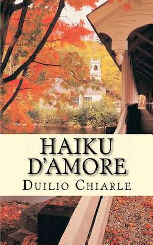 Haiku D'Amore de Duilio Chiarle