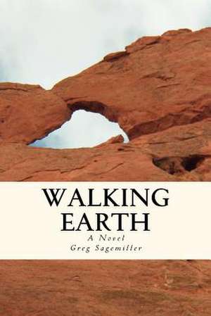 Walking Earth de Greg Sagemiller