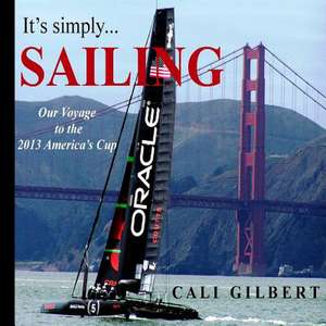 It's Simply...Sailing de Cali Gilbert