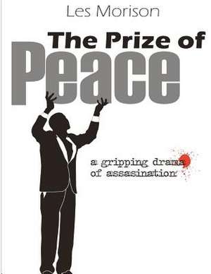 The Prize of Peace de MR Les Morison