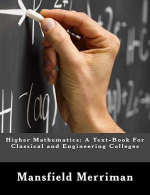 Higher Mathematics de Mansfield Merriman