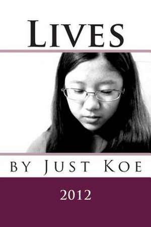 Lives de Just Koe