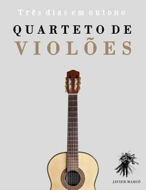 Quarteto de Violoes de Javier Marco