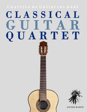 Classical Guitar Quartet de Javier Marco