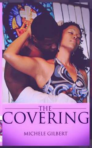 The Covering de Michele Gilbert