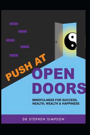 Push at Open Doors de Dr Stephen Simpson