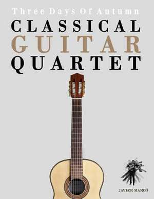 Classical Guitar Quartet de Javier Marco