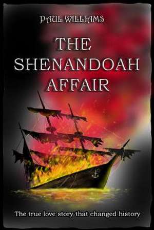 The Shenandoah Affair de Paul Williams