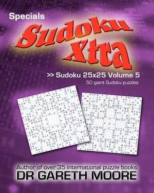 Sudoku 25x25 Volume 5 de Gareth Moore