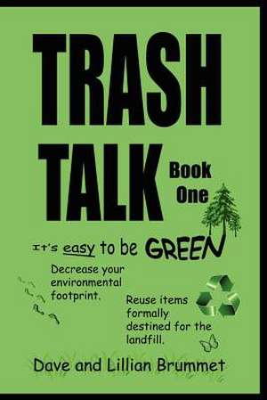 Trash Talk - Book One de Lillian Brummet