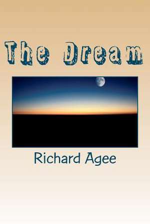 The Dream de Richard L. Agee