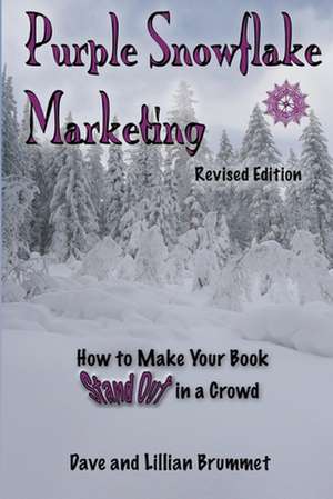 Purple Snowflake Marketing de Lillian Brummet