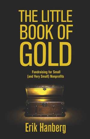 The Little Book of Gold de Erik Hanberg