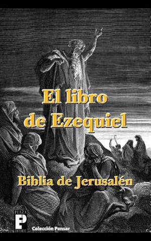 El Libro de Ezequiel (Biblia de Jerusalen) de Anonimo