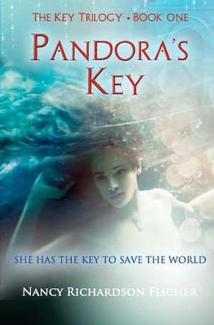 Pandora's Key de Nancy Richardson Fischer