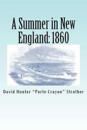 A Summer in New England de David Hunter Porte Crayon Strother