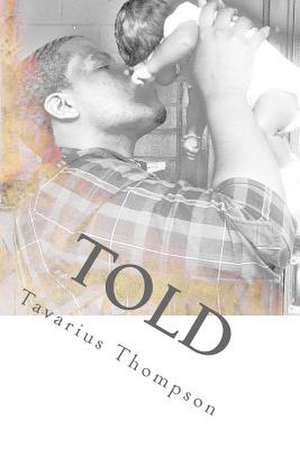 Told de Tavarius J. Thompson