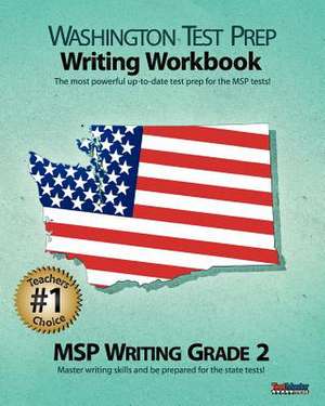 Washington Test Prep Writing Workbook Msp Writing Grade 2 de Test Master Press Washington