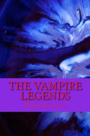 The Vampire Legends de MR Mark Plant