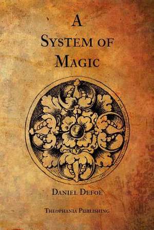 A System of Magic de Daniel Defoe