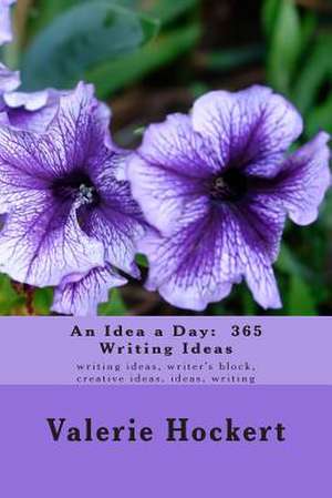 An Idea a Day de Valerie Hockert