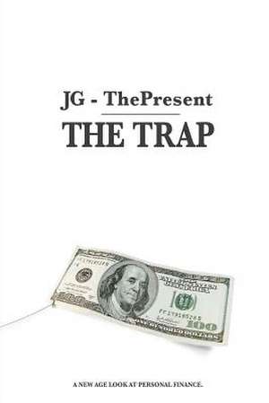 The Trap de Jg-Thepresent