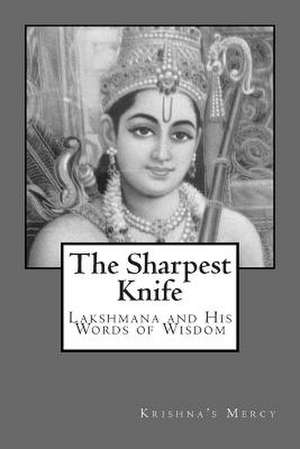 The Sharpest Knife de Krishna's Mercy