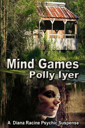 Mind Games de Polly Iyer