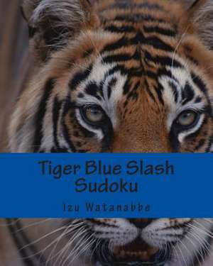 Tiger Blue Slash Sudoku de Izu Watanabbe