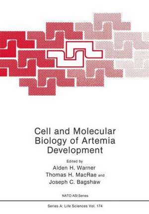 Cell and Molecular Biology of Artemia Development de A. Warner