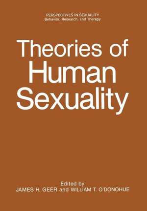 Theories of Human Sexuality de James H. Geer