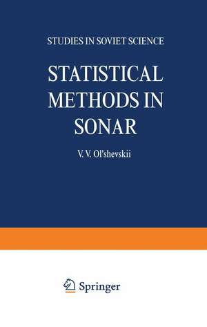 Statistical Methods in Sonar de V. V. Ol shevskii