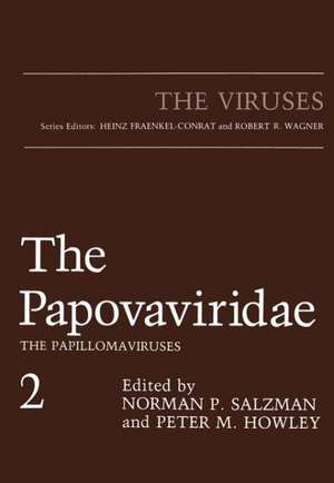 The Papovaviridae: The Papillomaviruses de Peter M. Howley