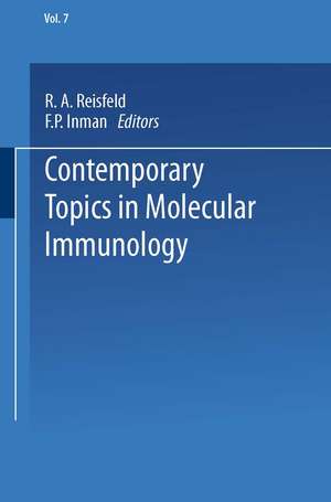 Contemporary Topics in Molecular Immunology de R. A. Reisfeld