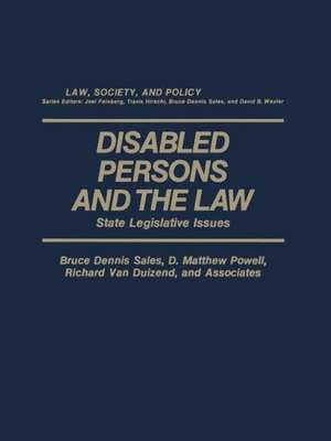 Disabled Persons and the Law: State Legislative Issues de Bruce D. Sales