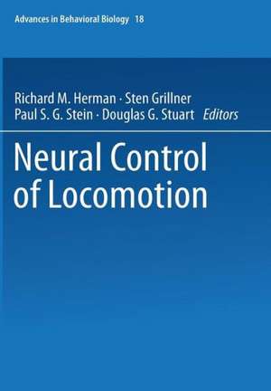 Neural Control of Locomotion de Robert Herman