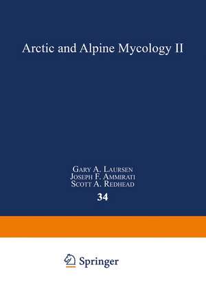 Arctic and Alpine Mycology II de Gary A. Laursen