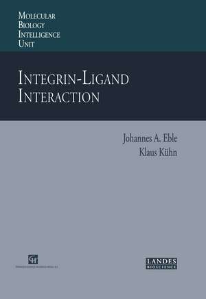 Integrin-Ligand Interaction de Johannes A. Elbe