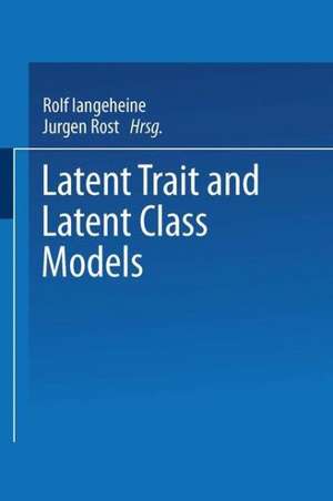 Latent Trait and Latent Class Models de R. Langeheine