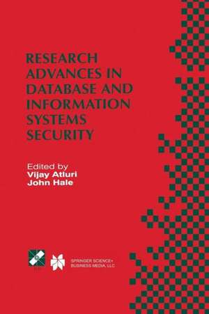 Research Advances in Database and Information Systems Security: IFIP TC11 WG11.3 Thirteenth Working Conference on Database Security July 25–28, 1999, Seattle, Washington, USA de Vijay Atluri