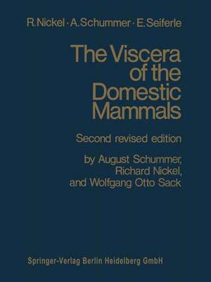 The Viscera of the Domestic Mammals de Nickel