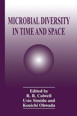 Microbial Diversity in Time and Space de R.R. Colwell