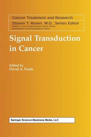 Signal Transduction in Cancer de David A. Frank