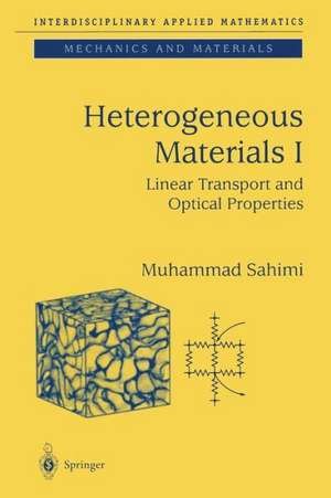 Heterogeneous Materials I: Linear Transport and Optical Properties de Muhammad Sahimi