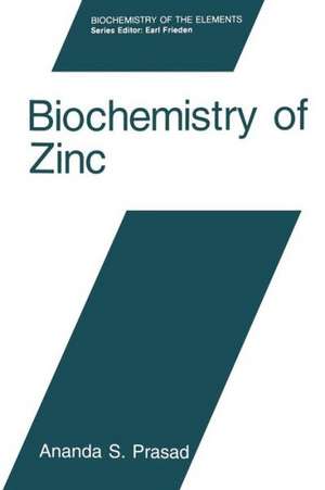 Biochemistry of Zinc de Ananda S. Prasad