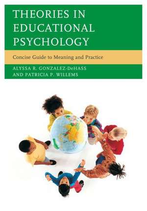 Theories in Educational Psychology de Alyssa R. Gonzalez-DeHass