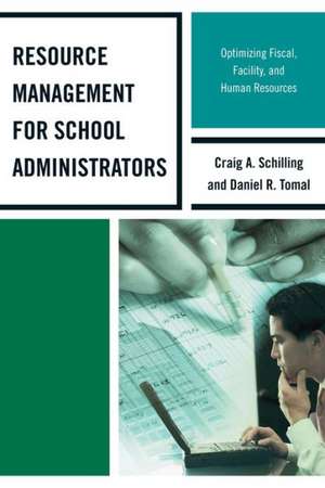 Resource Management for School Administrators de Daniel R. Tomal